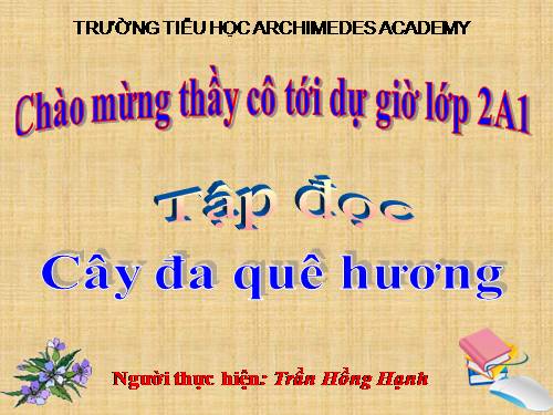 Tuần 29. Cây đa quê hương