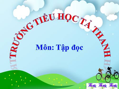 Tuần 13. Quà của bố