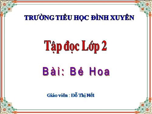 Tuần 15. Bé Hoa