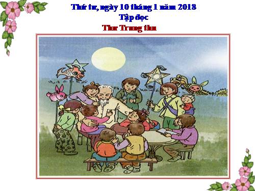 Tuần 19. Thư Trung thu