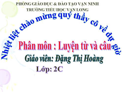 Luyện từ và câu 2. Tuần 10. MRVT: Từ ngữ về họ hàng. Dấu chấm, dấu chấm hỏi