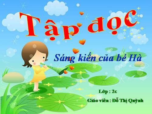 Tuần 10. Sáng kiến của bé Hà