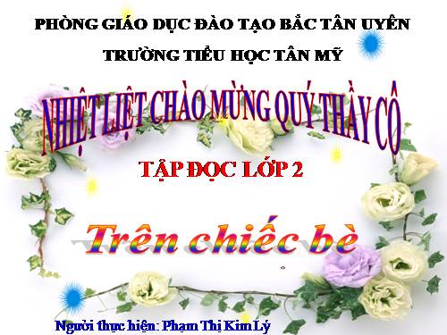 Tuần 4. Trên chiếc bè