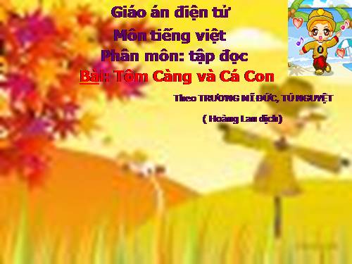 Tuần 26. Tôm Càng và Cá Con