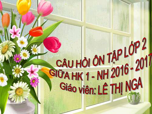 Tuần 9. Ôn tập Giữa Học kì I
