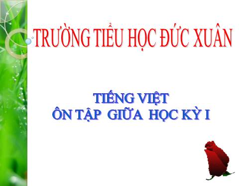 Tuần 9. Ôn tập Giữa Học kì I
