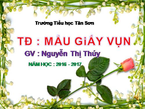 Tuần 6. Mẩu giấy vụn