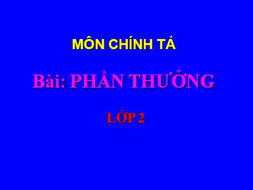 Tuần 2. Phần thưởng