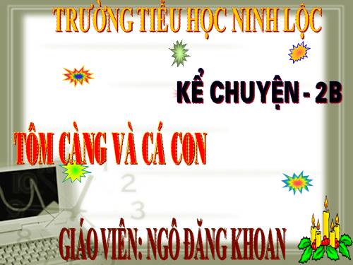 Tuần 26. Tôm Càng và Cá Con
