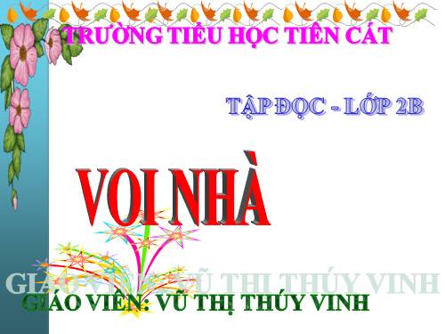 Tuần 24. Voi nhà