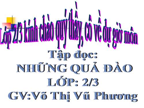 Tuần 29. Những quả đào