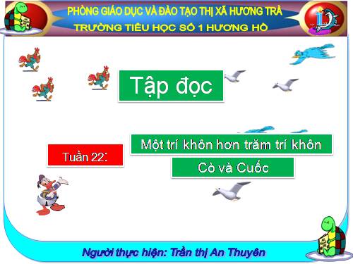 Tuần 22. Một trí khôn hơn trăm trí khôn