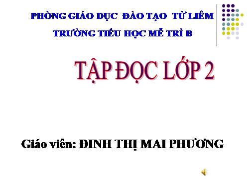 Tuần 6. Ngôi trường mới