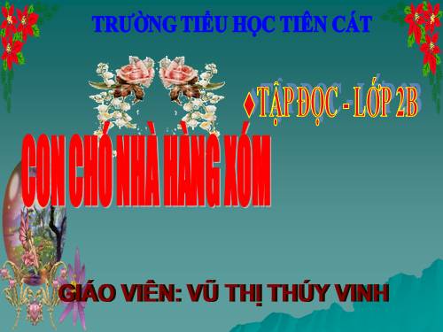 Tuần 16. Con chó nhà hàng xóm
