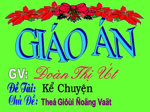 Kể chuyện- Cô út