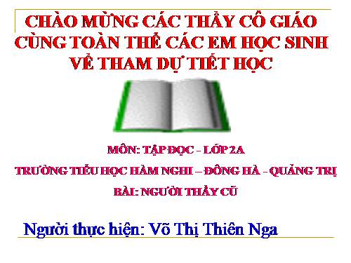 Tuần 7. Người thầy cũ