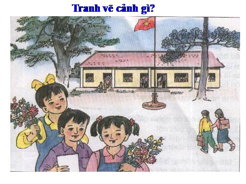 Tuần 6. Ngôi trường mới