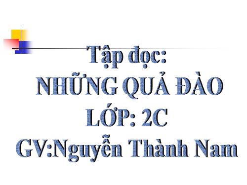 Tuần 29. Những quả đào