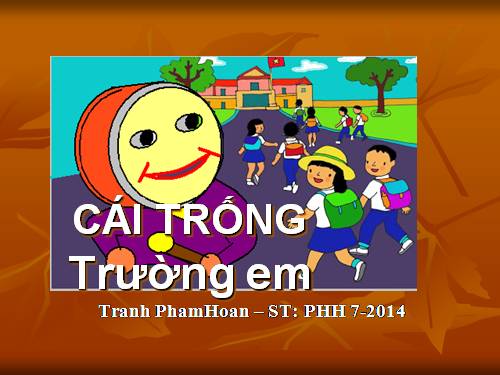 Tuần 5. Cái trống trường em