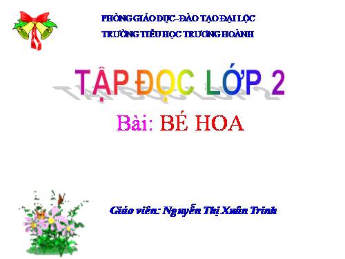 Tuần 15. Bé Hoa