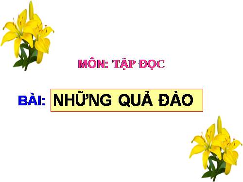 Tuần 29. Những quả đào