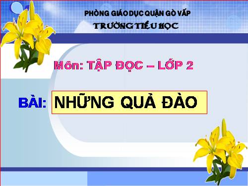 Tuần 29. Những quả đào