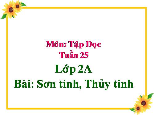 Tuần 25. Sơn Tinh, Thuỷ Tinh
