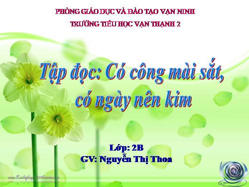 Tuần 1. Có công mài sắt, có ngày nên kim