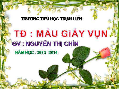 Tuần 6. Mẩu giấy vụn