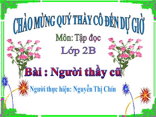 Tuần 7. Người thầy cũ