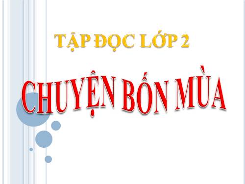 Tuần 19. Chuyện bốn mùa