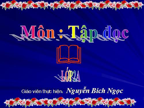 Tuần 8. Bàn tay dịu dàng