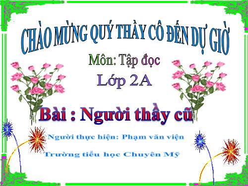 Tuần 7. Người thầy cũ