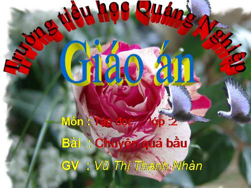 Tuần 32. Chuyện quả bầu