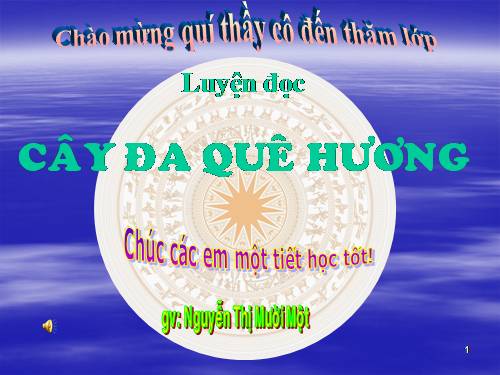 Tuần 29. Cây đa quê hương