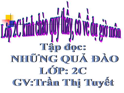 Tuần 29. Những quả đào