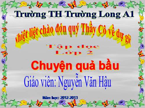 Tuần 32. Chuyện quả bầu