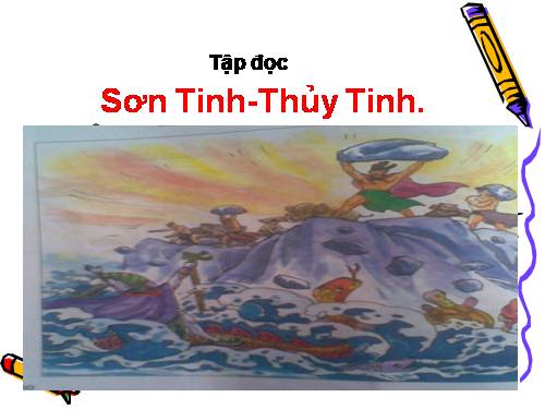 Tuần 25. Sơn Tinh, Thuỷ Tinh