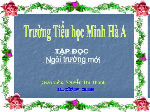 Tuần 6. Ngôi trường mới