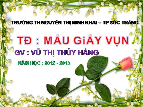 Tuần 6. Mẩu giấy vụn