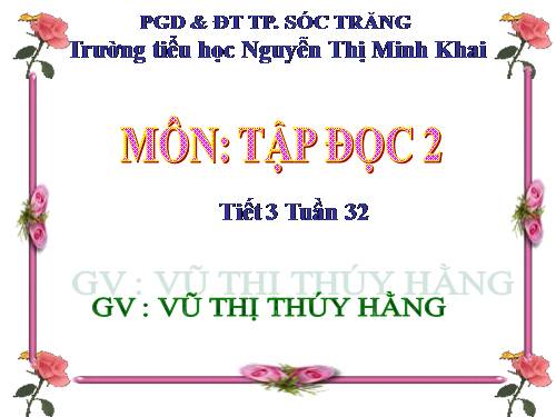 Tuần 32. Tiếng chổi tre