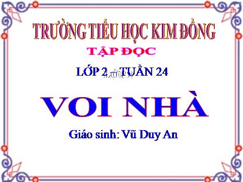 Tuần 24. Voi nhà