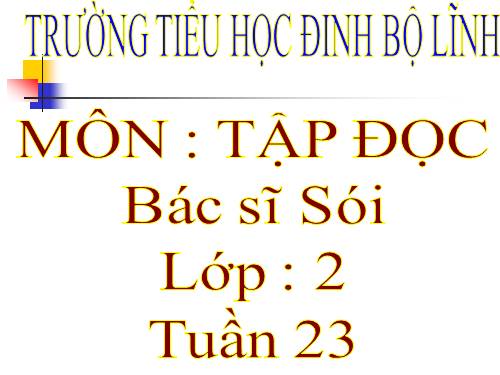 Tuần 23. Bác sĩ Sói