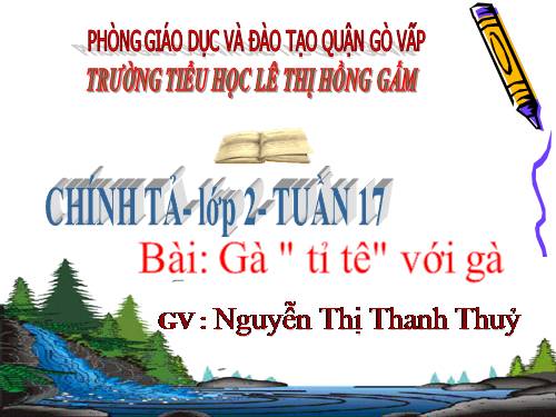 Tuần 17. Gà tỉ tê với gà