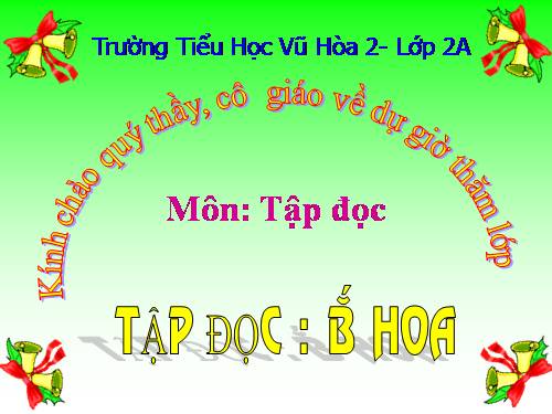 Tuần 15. Bé Hoa
