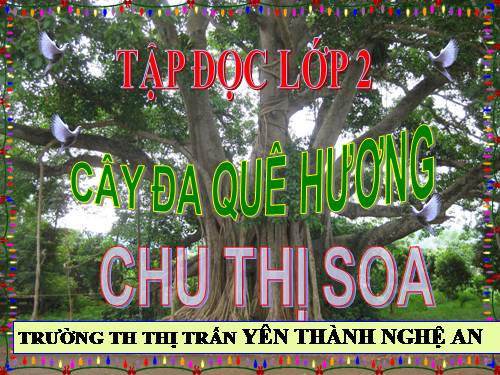Tuần 29. Cây đa quê hương