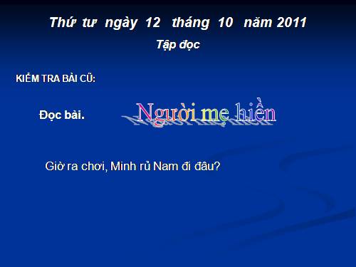 Tuần 8. Bàn tay dịu dàng