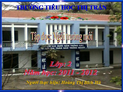 Tuần 6. Ngôi trường mới