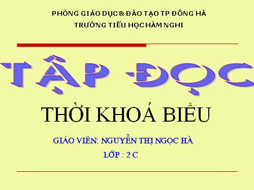 Tuần 7. Thời khoá biểu