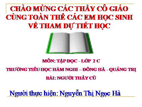 Tuần 7. Người thầy cũ